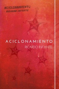 Variación a la portada de "Aciclonamiento". La ilustración es de Ulises Lima Balwinder. El diseño de Alma Castro.