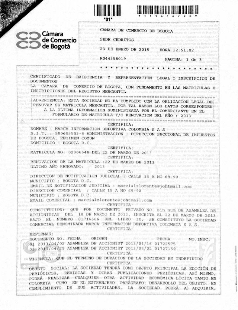Certificado de existencia y representación legal ante la Cámara de Comercio de Bogotá.