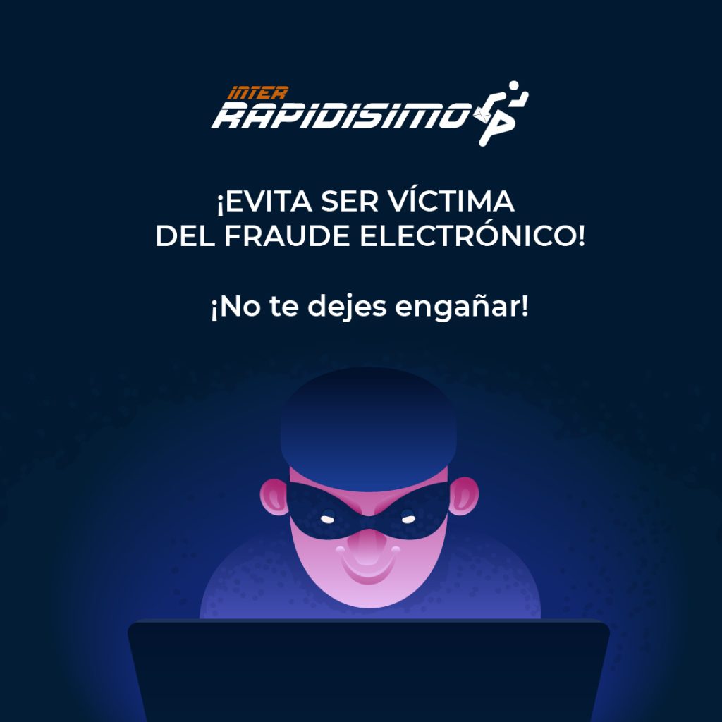 Campaña prevención del Fraude Electrónico Inter Rapidísimo