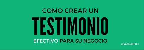 COMO CREAR UN testimonio exitoso para su negocio ET