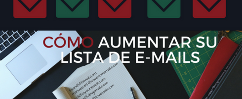 CÓMO AUMENTAR SU LISTA DE EMAILS ET