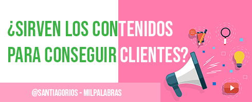 Cómo usar el marketing de contenidos para conseguir más clientes. Imagen de: Santiago Rios.