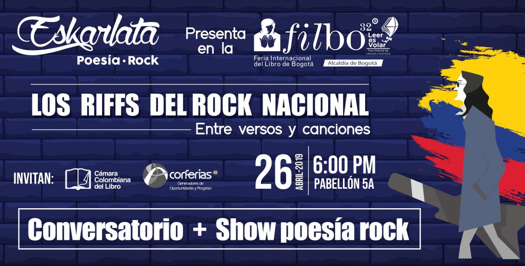 Flyer de Los Riffs del rock nacional. Conversatorio y show de poesía rock. Feria Internacional del Libro de Bogotá 2019. 