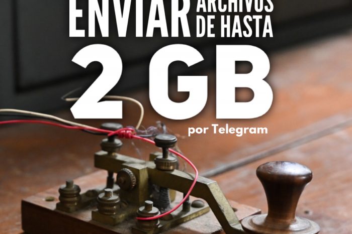 Telegram para enviar archivos grandes