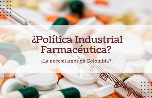 Política Industrial Farmacéutica