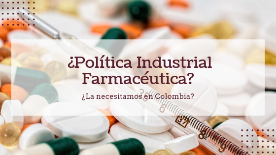 Política Industrial Farmacéutica