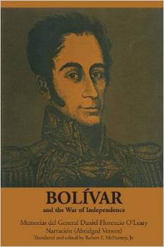 Daniel O'Leary's memoirs have acted as an important insight into the life of Simón Bolívar.
