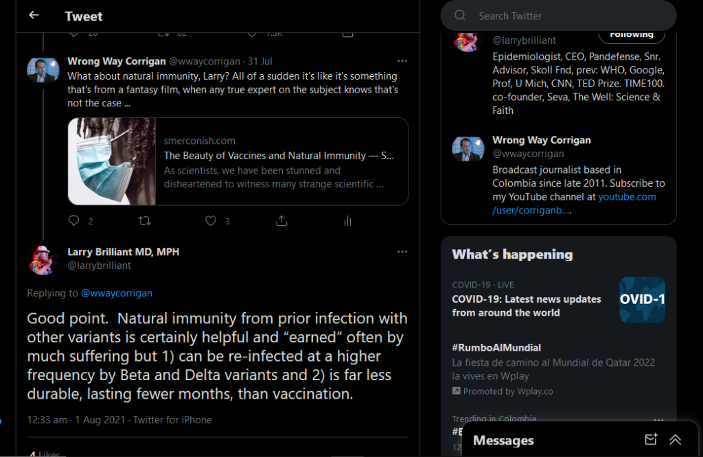 Epidemiologist Larry Brilliant tweets Wrong Way Corrigan his thoughts on natural immunity to covid-19.