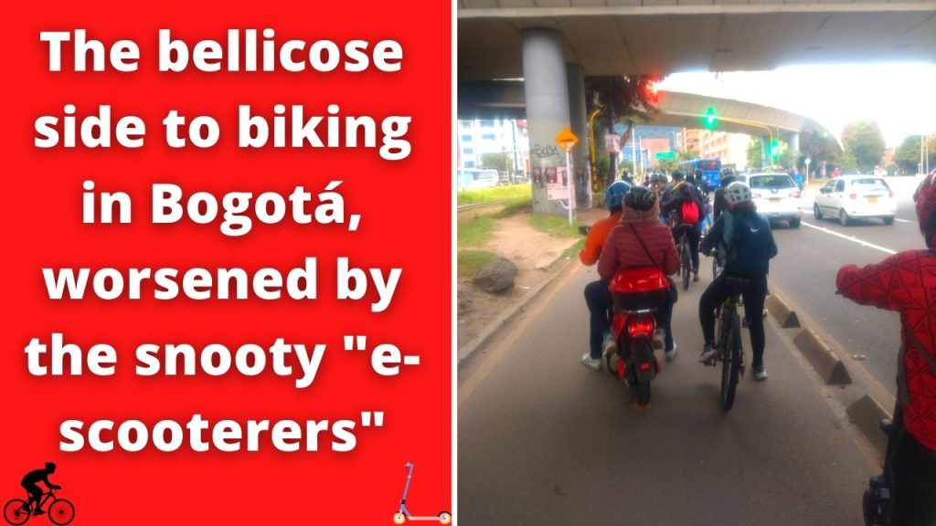 The bellicose side to biking in Bogotá, worsened by the snooty e-scooterers